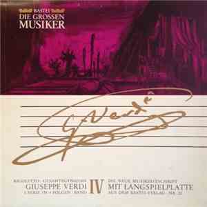 Giuseppe Verdi - Rigoletto ∙ Gesamtaufnahme - Giuseppe Verdi 1. Serie In 4 Folgen ∙ Band IV flac album
