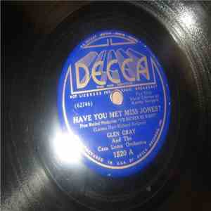 Glen Gray And The Casa Loma Orchestra - Have You Met Miss Jones? / I'd Rather Be Right flac album