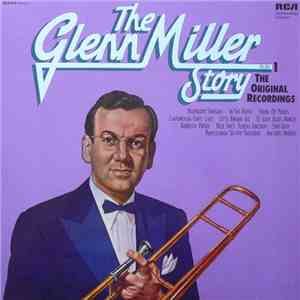 Glenn Miller - The Glenn Miller Story flac album