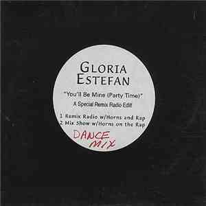 Gloria Estefan - You'll Be Mine (Party Time) (A Special Remix Radio Edit) flac album