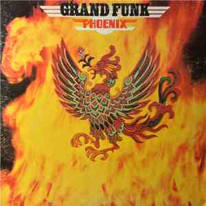 Grand Funk - Phoenix flac album