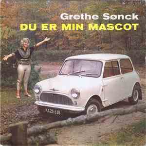 Grethe Sønck / Lisa Linn - Du Er Min Mascot flac album
