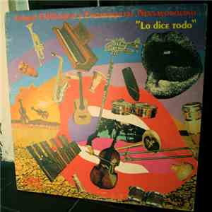 Grupo Folklorico Y Experimental Nuevayorquino - Lo Dice Todo flac album