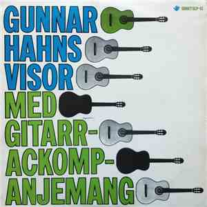 Gunnar Hahn - Gunnar Hahns Visor Med Gitarrackompanjemang flac album