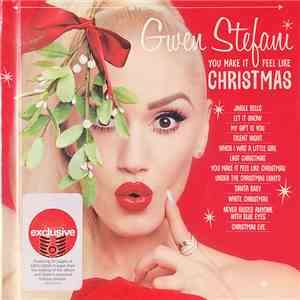 Gwen Stefani - You Make It Feel Like Christmas flac album