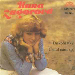 Hana Zagorová - Diskohrátky / Usnul Nám, Spí flac album