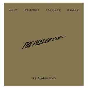 Hauf / Heather / Siewert / Weber - The Peeled Eye flac album
