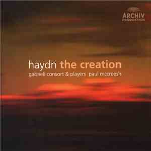 Haydn, Gabrieli Consort & Gabrieli Players, Paul McCreesh - The Creation flac album