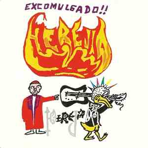 Herejia - Excomulgado!! Lo Mejor De Herejí(A) flac album