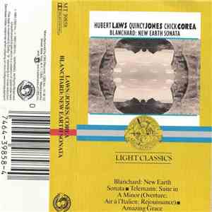 Hubert Laws, Quincy Jones, Chick Corea : Blanchard / Telemann - New Earth Sonata / Suite In A Minor (Overture; Air À L'Italien; Rejouissance) / Amazing Grace flac album