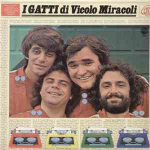 I Gatti Di Vicolo Miracoli - I Gatti Di Vicolo Miracoli flac album
