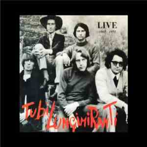 I Tubi Lungimiranti - Live 1967-1970 flac album
