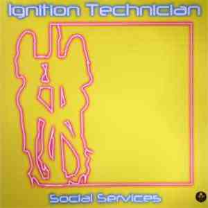 Ignition Technician - Social Services flac album