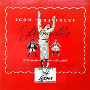 Igor Stravinsky / L'Orchestre De La Suisse Romande, Ernest Ansermet - Petrouchka flac album