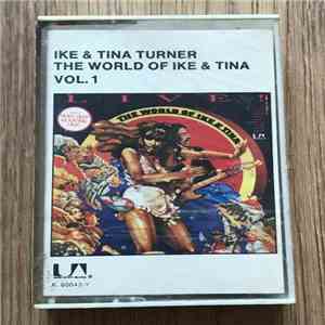 Ike & Tina Turner - The World Of Ike & Tina - Vol. 1 flac album
