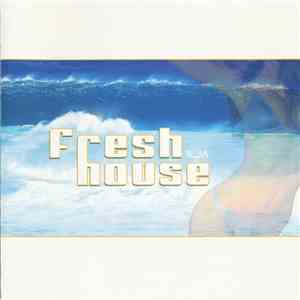 Ilja - Fresh House flac album