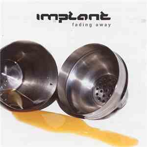 Implant - Fading Away flac album