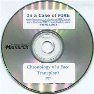 In A Case Of Fire - Chronology Of A Face Transplant flac album