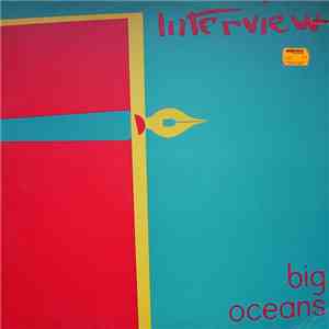 Interview - Big Oceans flac album