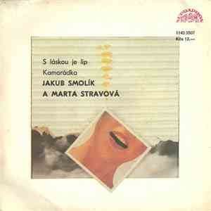Jakub Smolík a Marta Stravová - S Láskou Je Líp / Kamarádka flac album