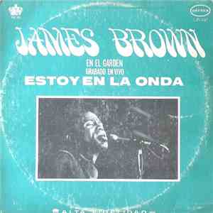 James Brown - En El Garden (Estoy En La Onda) flac album