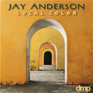 Jay Anderson - Local Color flac album