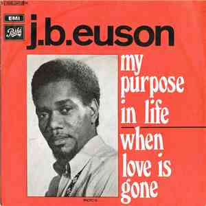 J.B. Euson - My Purpose In Life flac album