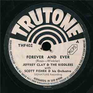 Jeffrey Clay & The Riddlers / Francey Lane - Forever And Ever / Again flac album