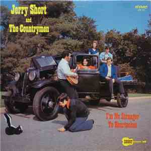 Jerry Short And The Countrymen - I'm No Stranger To Heartaches flac album