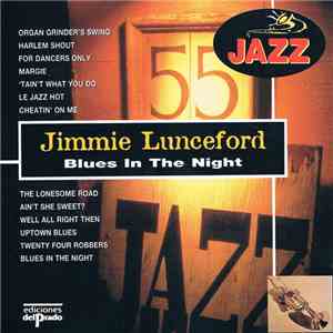 Jimmie Lunceford - Blues In The Night flac album
