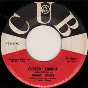 Jimmy Jones - Good Timin' / My Precious Angel flac album