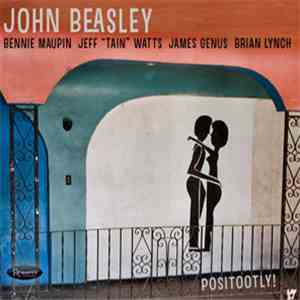 John Beasley - Positootly! flac album