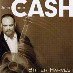 John Carter Cash - Bitter Harvest flac album