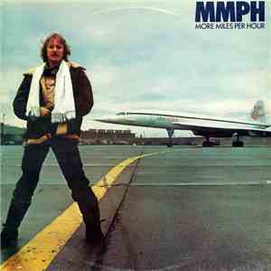 John Miles - MMPH - More Miles Per Hour flac album