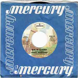 Johnny Rodriguez  - Que Te Quiero flac album
