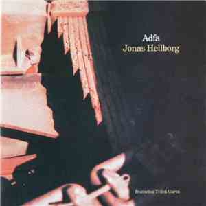 Jonas Hellborg Featuring Trilok Gurtu - Adfa flac album