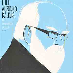 Kaj Chydenius - Tule Aurinko Kaunis flac album