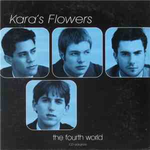 Kara's Flowers - The Fourth World flac album