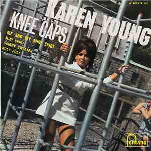 Karen Young  Et Les Knee Caps - Me And My Mini Skirt flac album