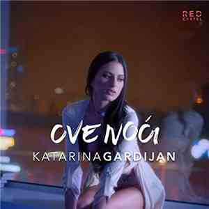 Katarina Gardijan - Ove Noći flac album