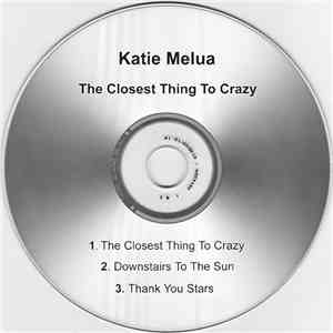 Katie Melua - The Closest Thing To Crazy flac album
