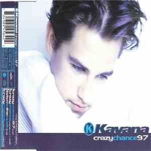 Kavana - Crazy Chance 97 flac album