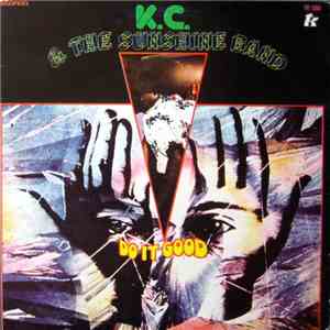 K.C. & The Sunshine Band - Do It Good flac album