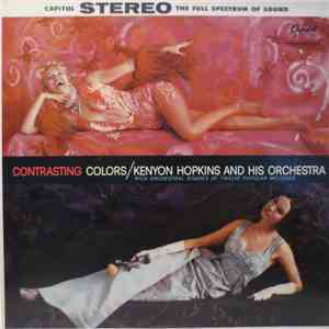 Kenyon Hopkins And His Orchestra - Contrasting Colors flac album