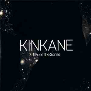 Kinkane  - Still Feel The Same flac album