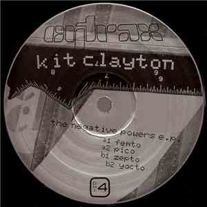 Kit Clayton - The Negative Powers E.P. flac album