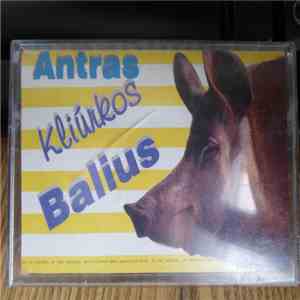 Kliūrka - Antras Kliūrkos Balius flac album