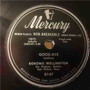Kokomo Wellington - Good-Bye / Tangleweed 'Round My Heart flac album