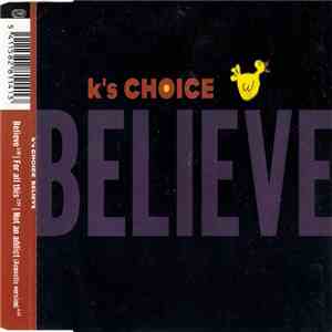 K's Choice - Believe flac album