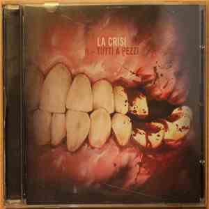La Crisi - II - Tutti A Pezzi flac album
